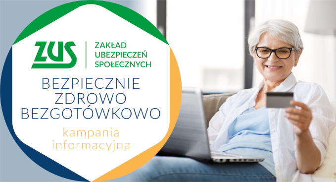 Grafika przedstawia logo kampanii Bezpiecznie, zdrowo bezgotówkowo zamieszczone na tle zdjęcia starszej pani, która trzyma kartę płatnczą